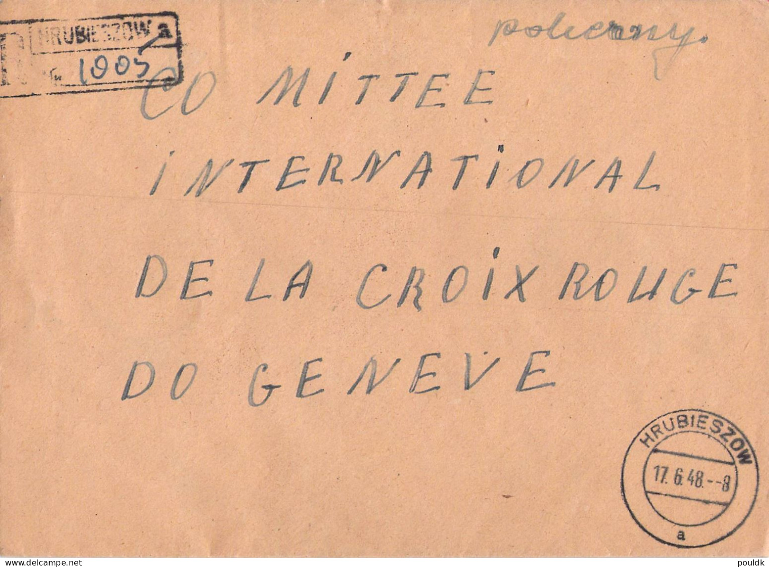 Poland Registered Cover To Red Cross In Geneve Posted Hrubieszow 17.6.1948. Postal Weight 0,04 Kg. Please Read Sales Con - Briefe U. Dokumente
