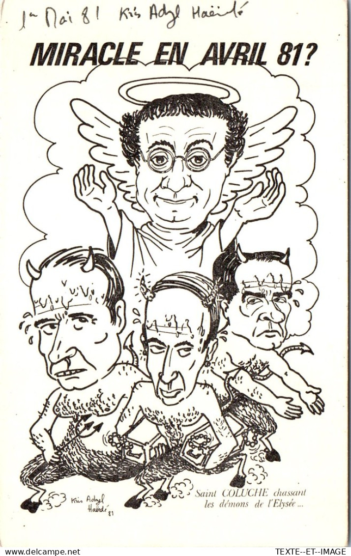 POLITIQUE - élection 1981, Le Miracle Coluche  - Ohne Zuordnung