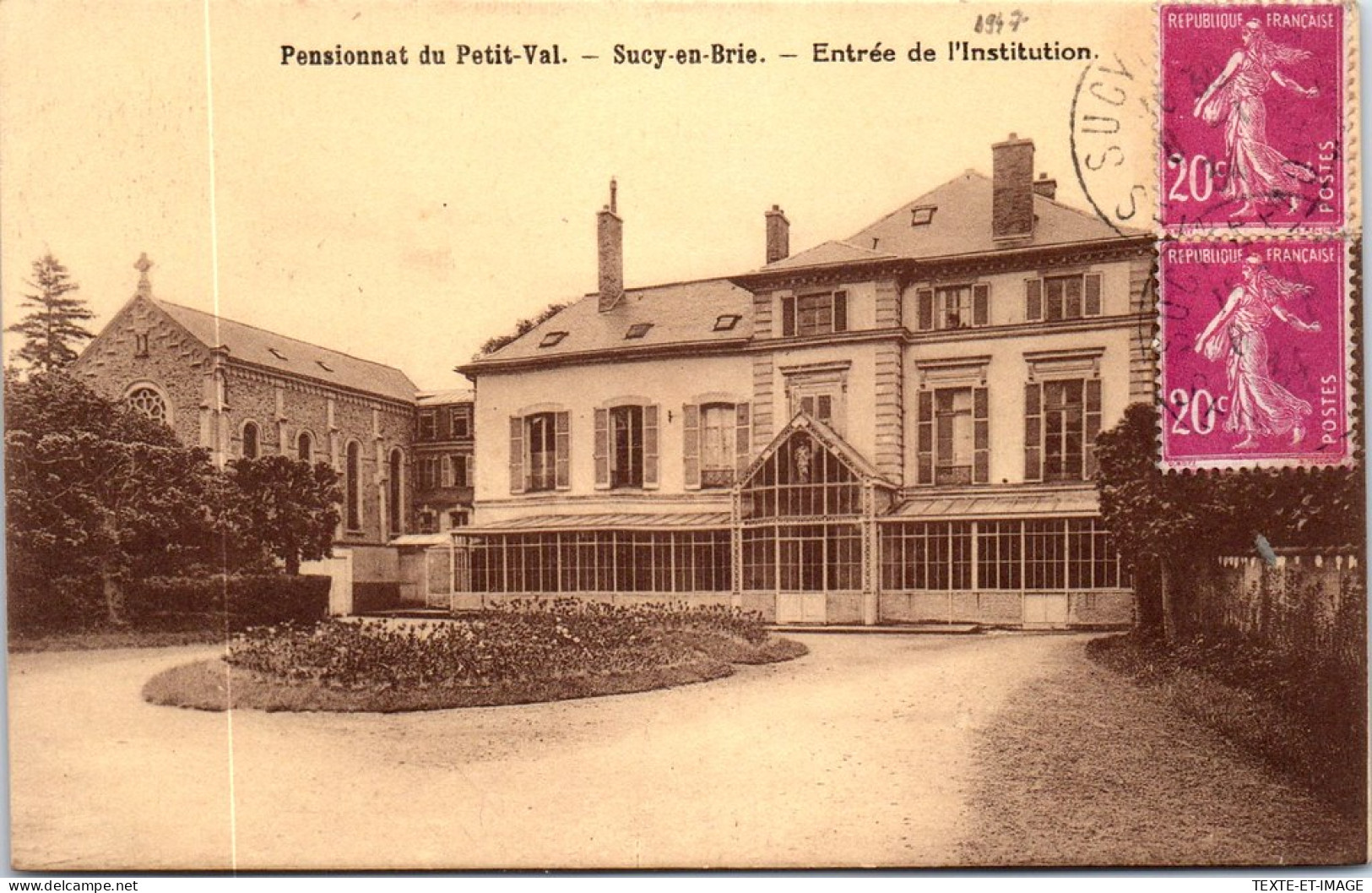94 SUCY EN BRIE - Pensionnat Du Petit Val, L'institution  - Sucy En Brie