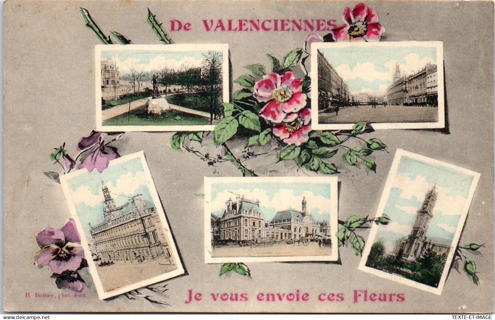 59 VALENCIENNES - Je Vous Envoie Ces Fleurs  - Valenciennes