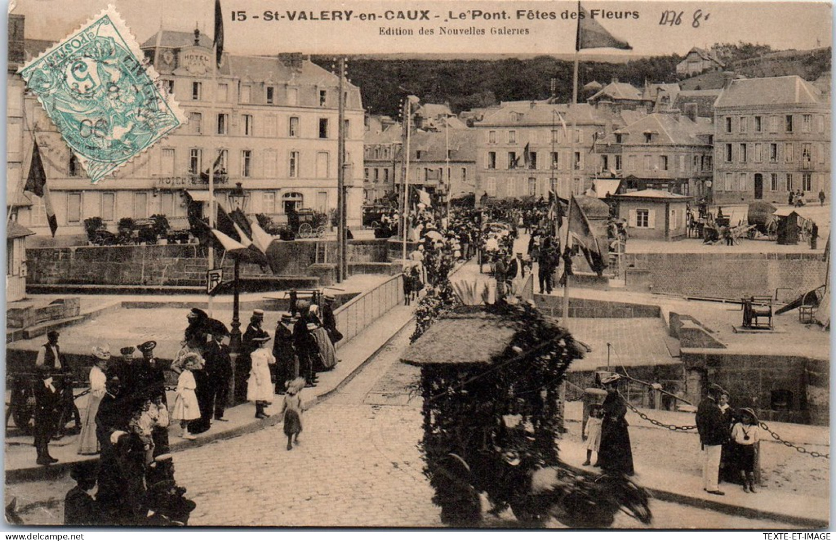 76 SAINT VALERY EN CAUX - Le Pont, Fete Des Fleurs. - Saint Valery En Caux