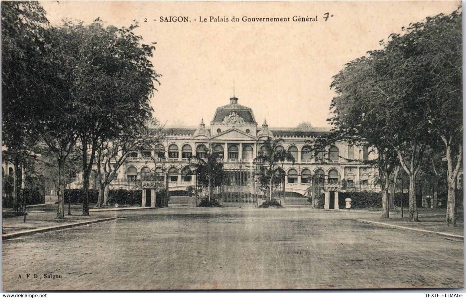 INDOCHINE - SAIGON - Le Palais Du Gouvernement General. - Vietnam