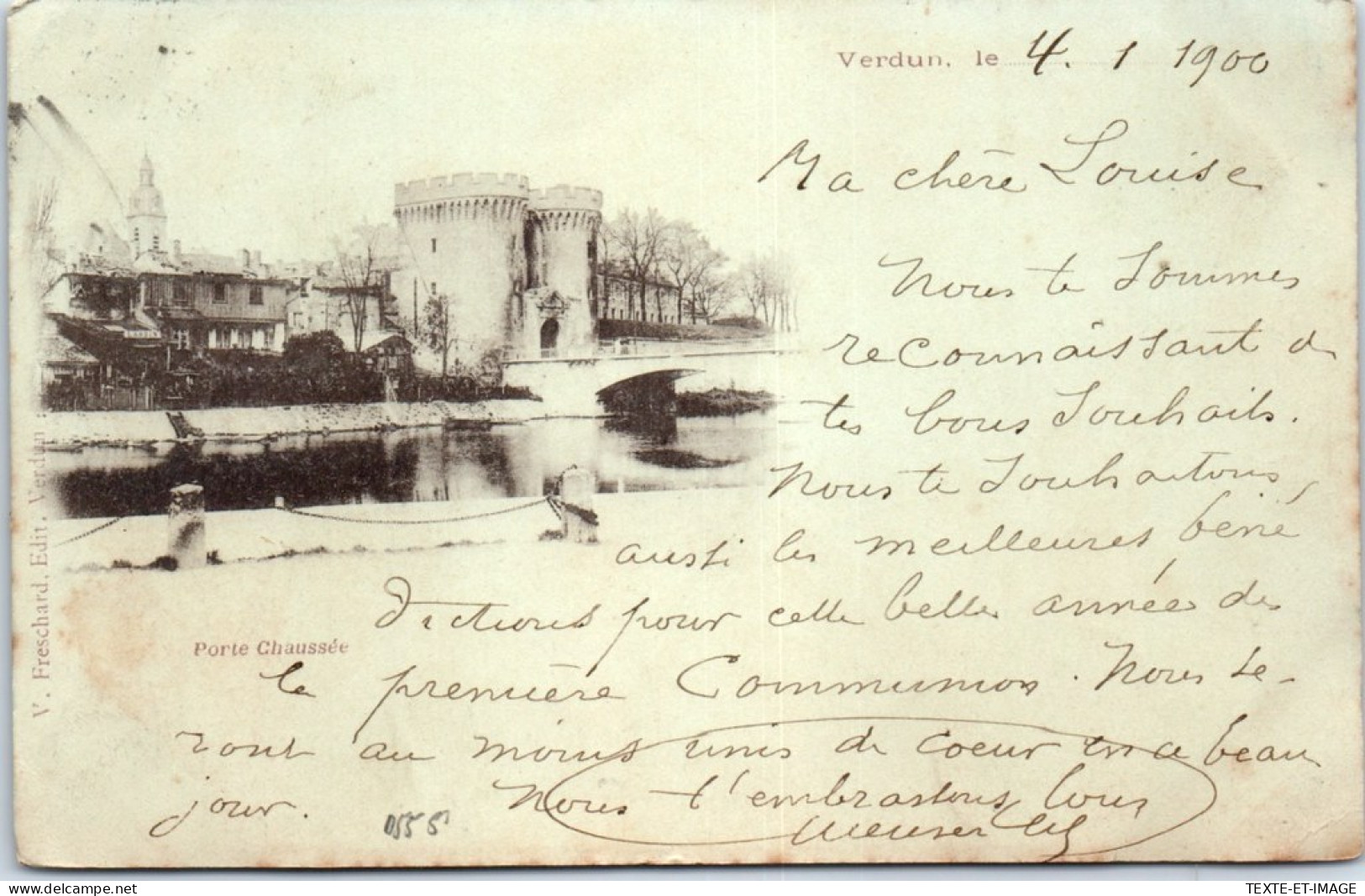 55 VERDUN - Vue De La Porte Chaussee  - Verdun