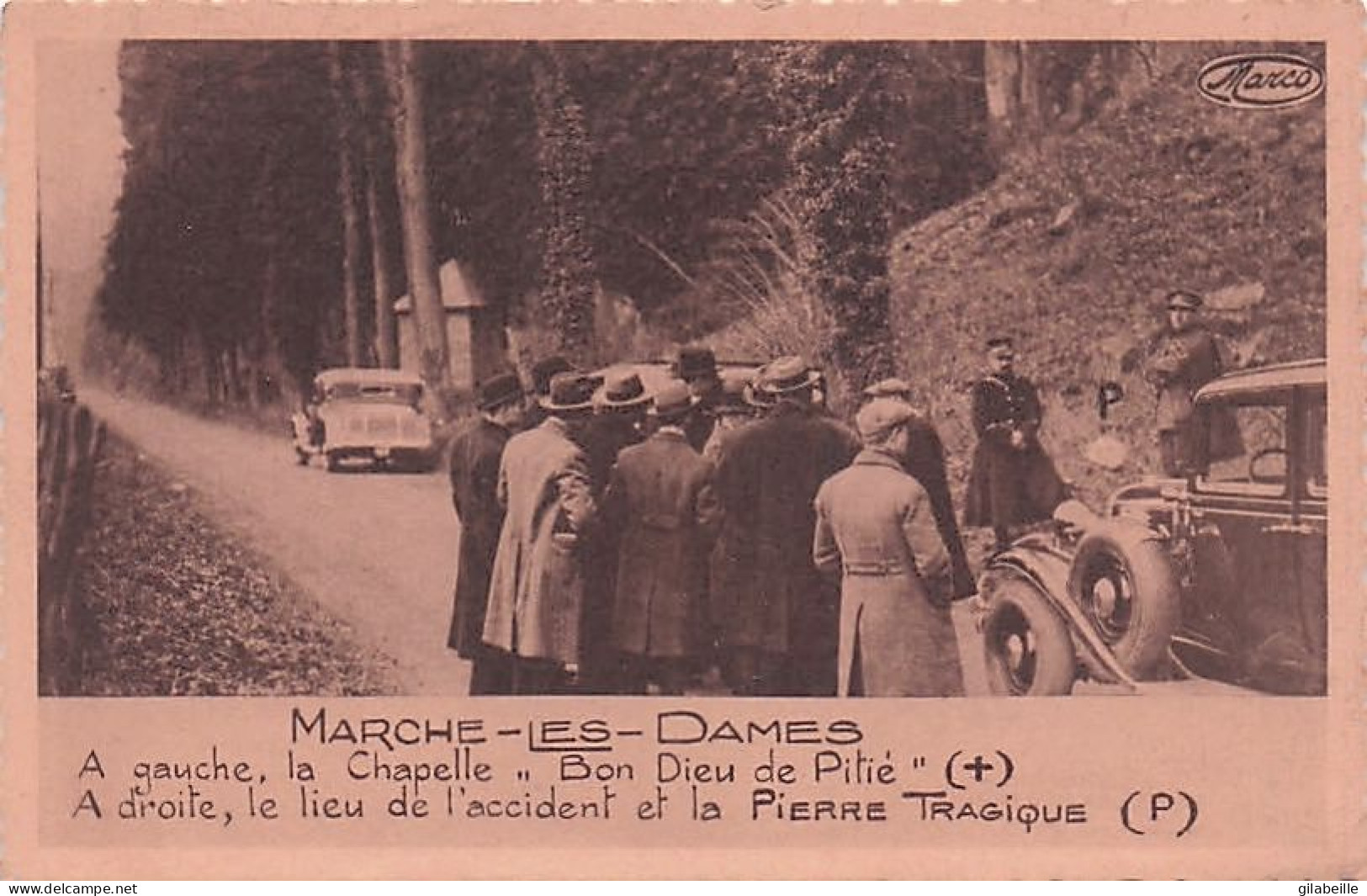 MARCHE-LES-DAMES. A Gauche, La Chapelle" Bon Dieu De Pitié". A Droite, Le Lieu De L'accident Et La Pierre Tragique - Namur