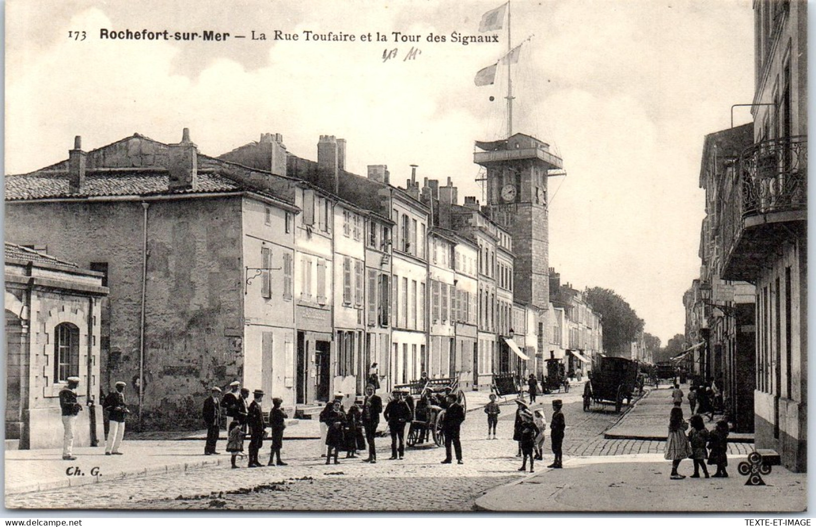 17 ROCHEFORT SUR MER - Rue Toufaire Et Tour Des Signaux  - Rochefort