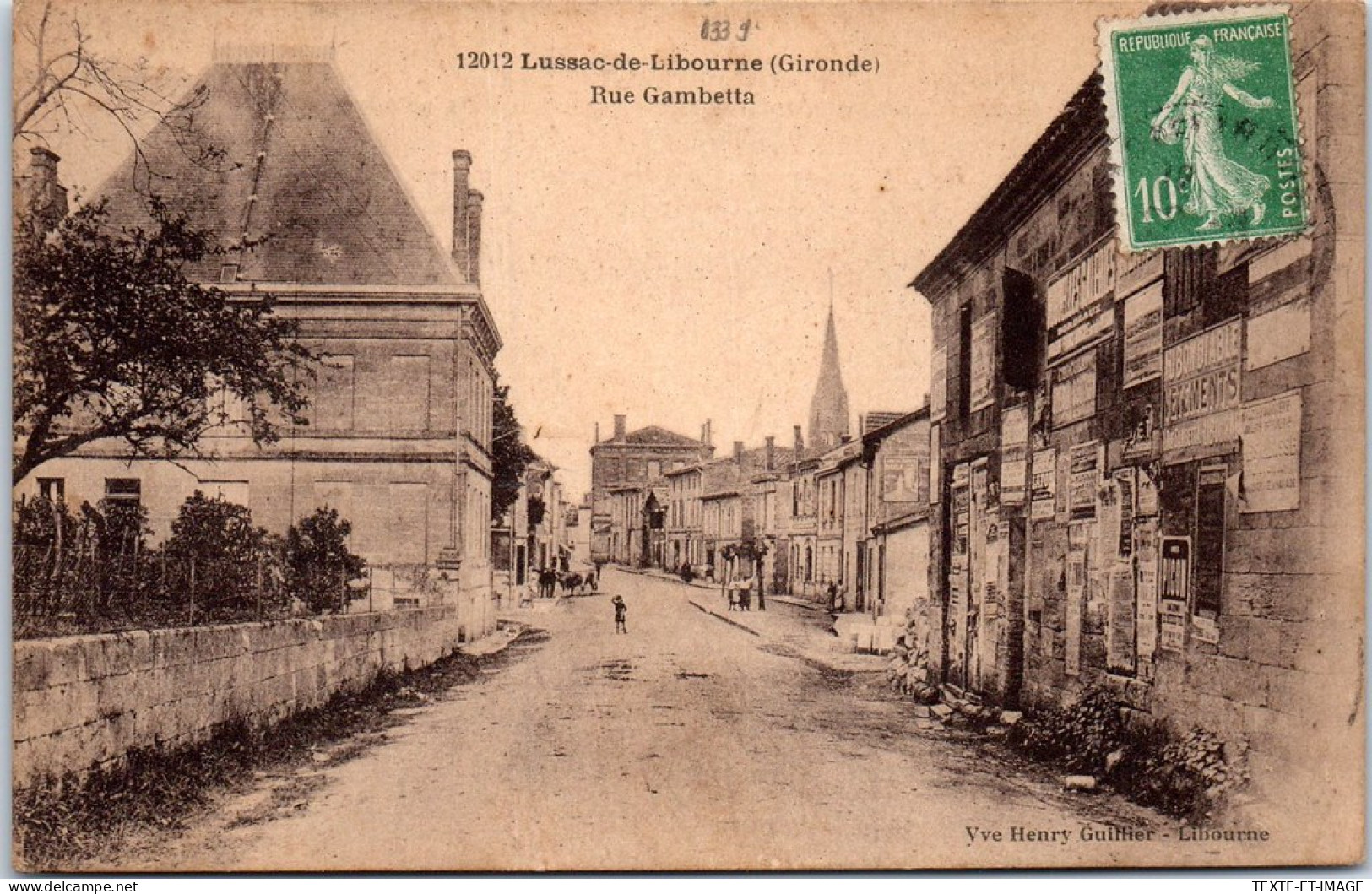 33 LUSSAC DE LIBOURNE - La Rue Gambetta  - Autres & Non Classés