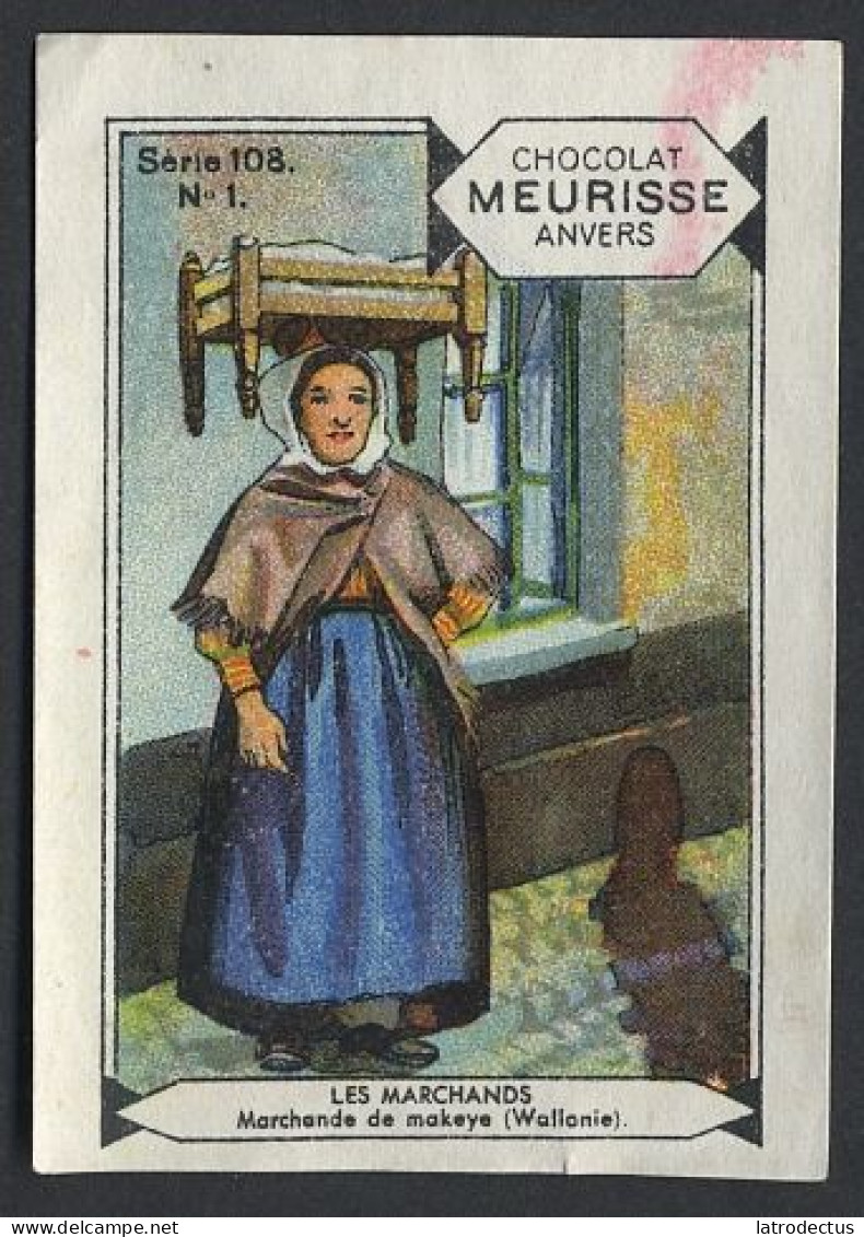 Meurisse - Ca 1930 - 108 - Les Marchands - 1 - Marchande De Makeye (Wallonie) - Andere & Zonder Classificatie