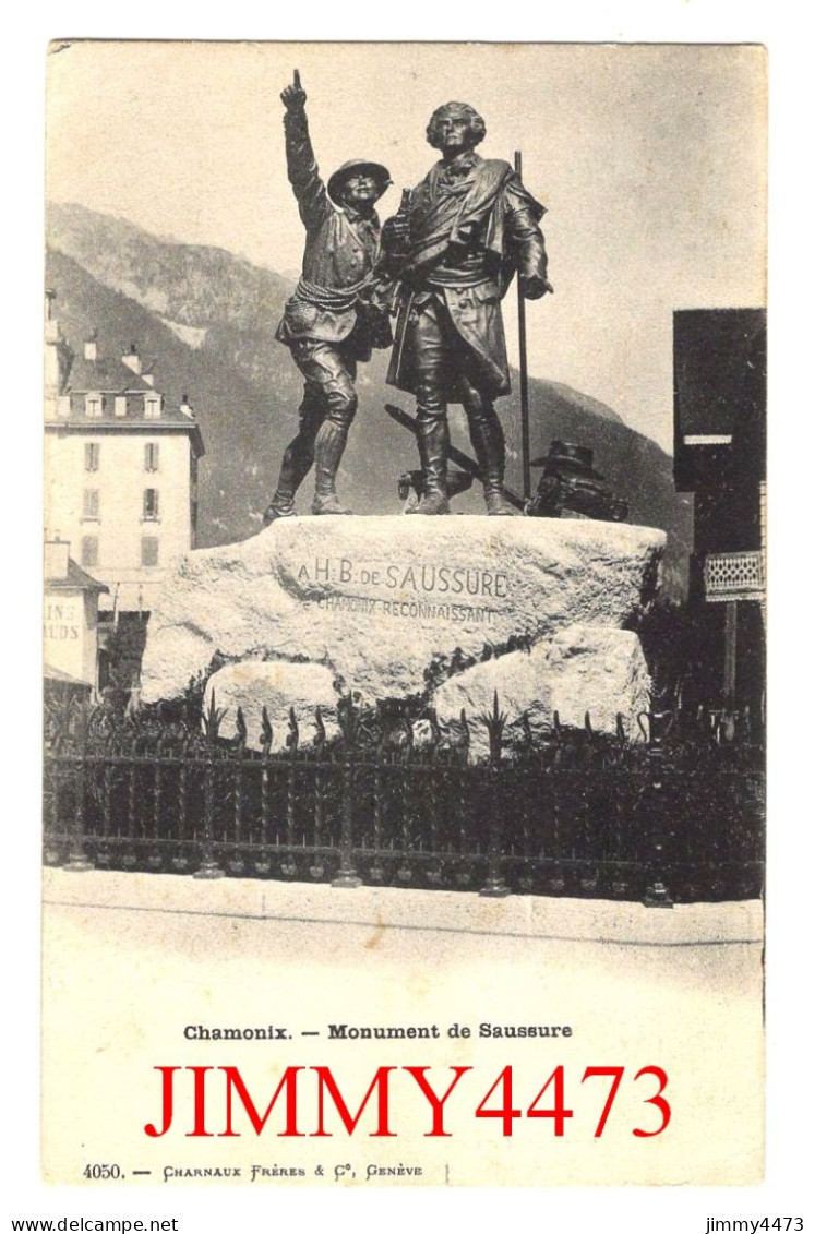 CPA - CHAMONIX - Monument De Saussure - N° 4050 - Edit. Charnaux Frères & Cie Genève - Chamonix-Mont-Blanc