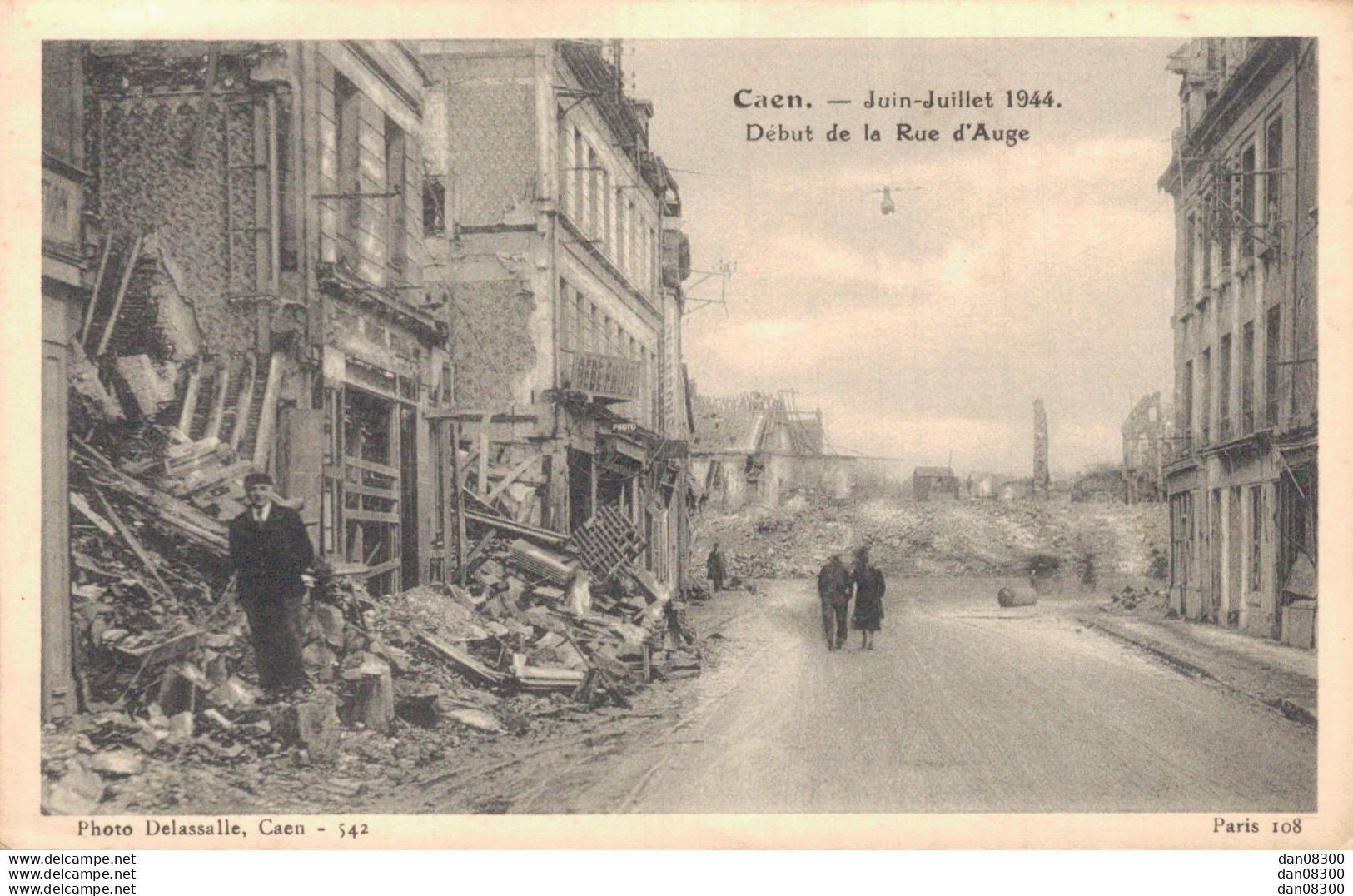 14 CAEN JUIN JUILLET 1944 DEBUT DE LA RUE D'AUGE - Guerra, Militari