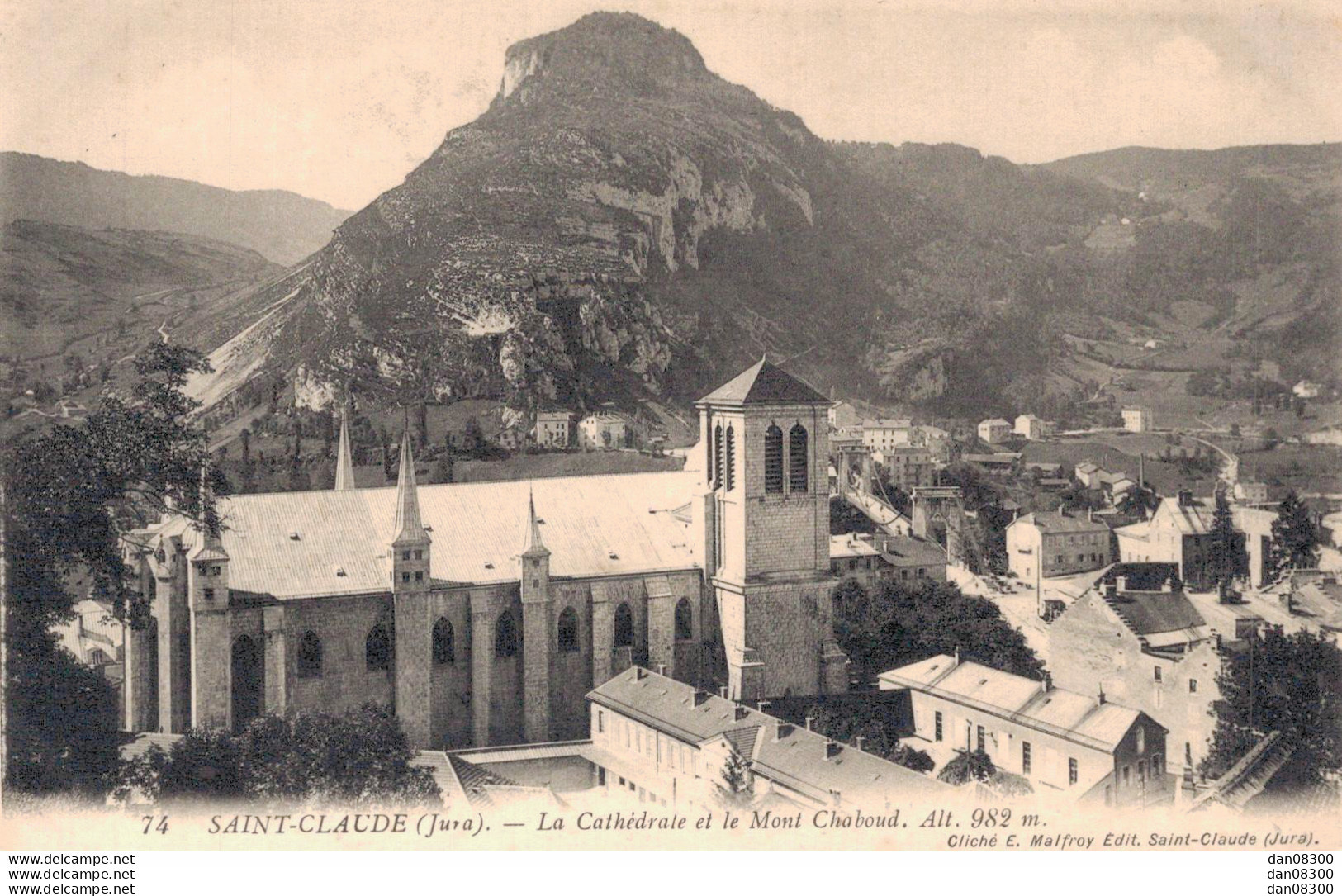 39 SAINT CLAUDE LA CATHEDRALE ET LE MONT CHABOUD - Saint Claude