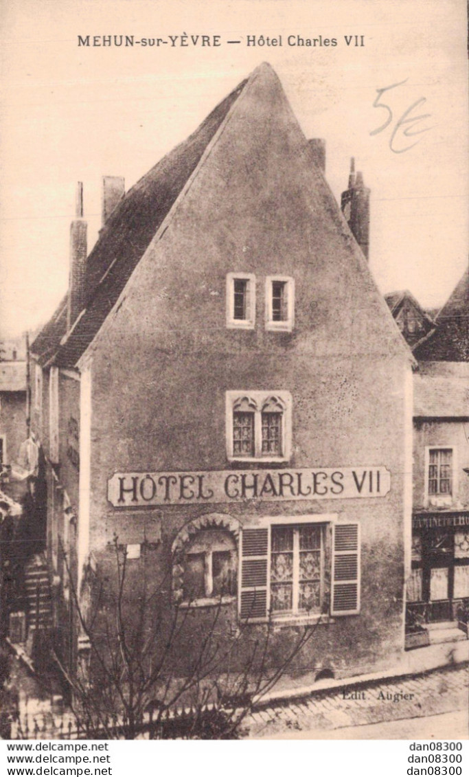 18 MEHUN SUR YEVRE HOTEL CHARLES VII - Mehun-sur-Yèvre