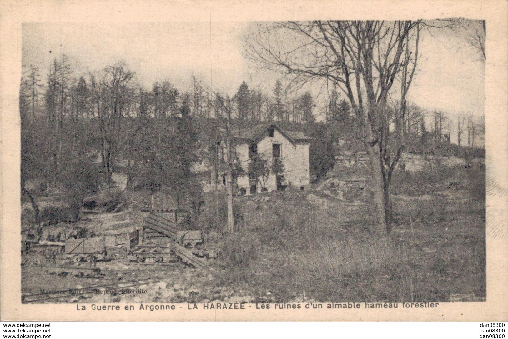 RARE  51 LA HARAZEE LES RUINES D'UN AIMABLE HAMEAU FORESTIER - War 1914-18