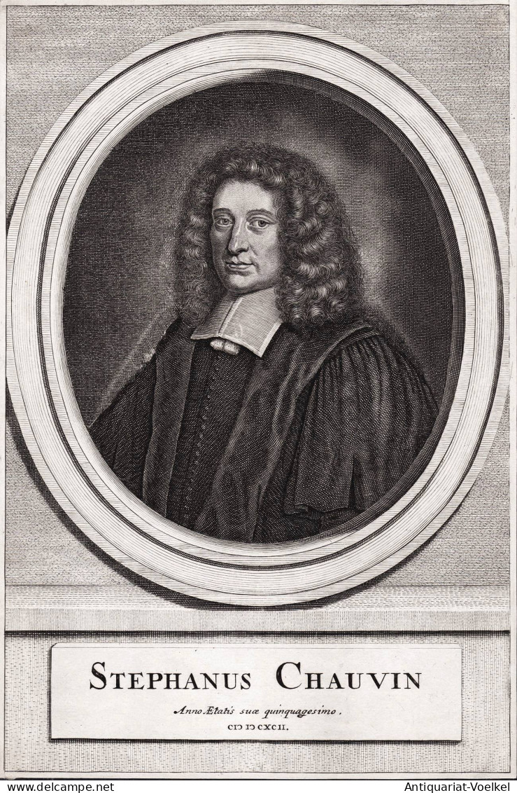Stephanus Chauvin - Etienne Chauvin (1640-1725) French Protestant Nimes Rotterdam Portrait - Estampes & Gravures