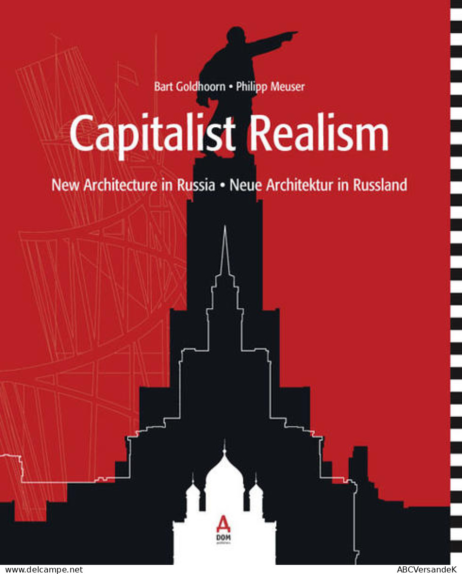 Capitalist Realism. New Architecture In Russia - Architektur