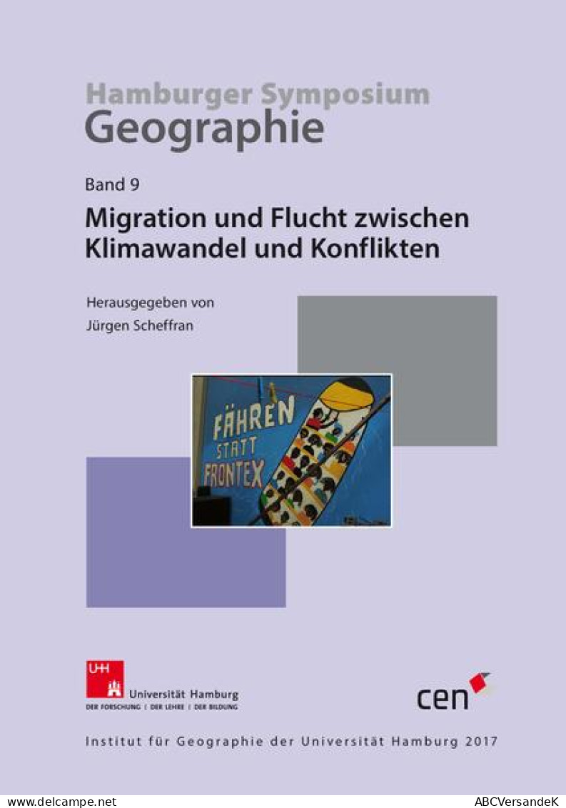 Migration Und Flucht Zwischen Klimawandel Und Konflikten - Autres & Non Classés