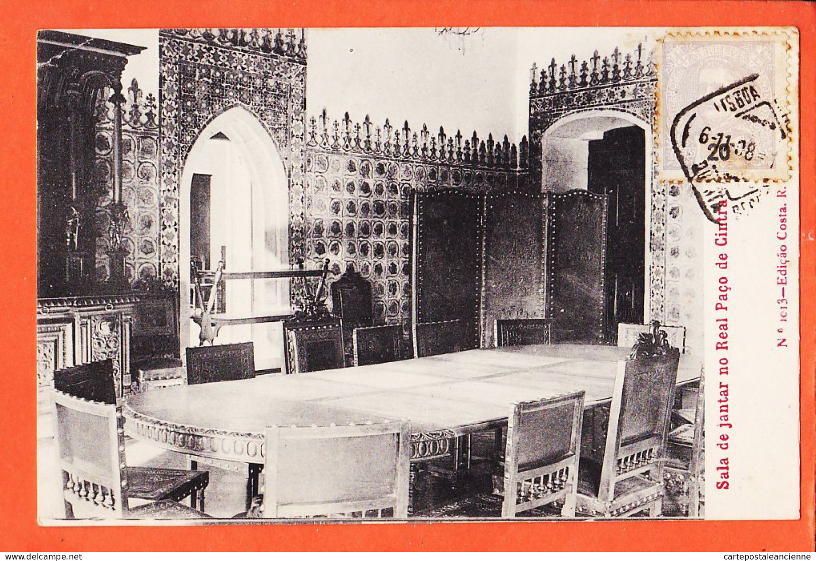 32972 / ⭐ CINTRA Sintra (•◡•) Sala De Jantar No Real Paço 1908 à JEAN-JEAN Albi ◉ Ediçao COSTA Rua Do OURO 1013 - Lisboa