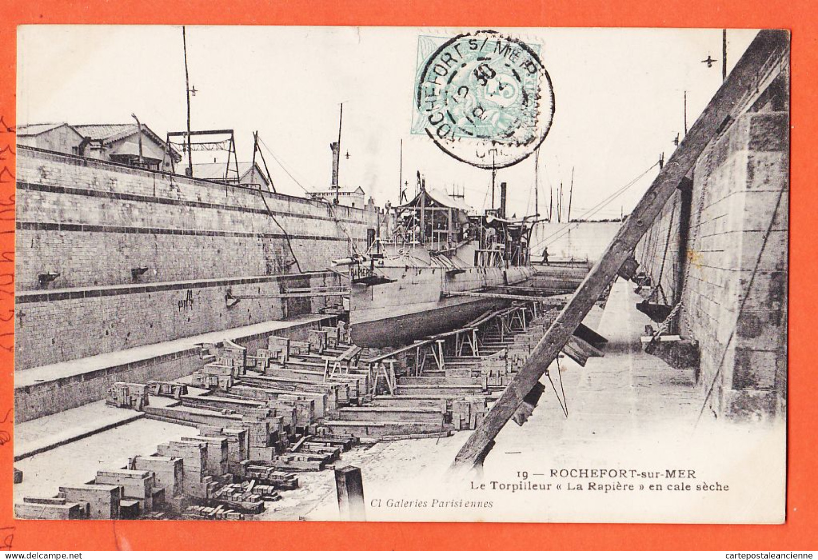 32938 / ⭐ 17-ROCHEFORT-sur-MER (•◡•) Torpilleur LA RAPIERE En Cale Sèche 1905 à CASTEX Fontpedrouse ◉ Gal Paris. 19 - Rochefort