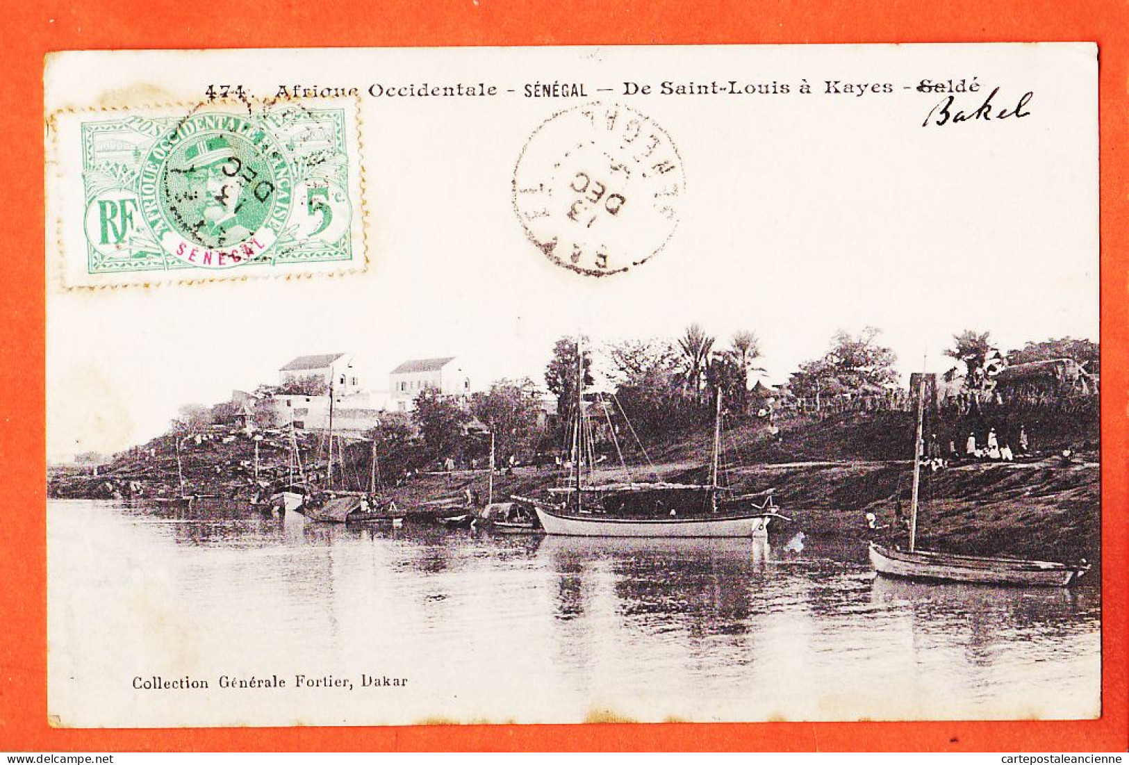 32740 / ♥️ SALDE Biffé BAKEL (•◡•) Senegal ◉ De SAINT-LOUIS à KAYES Port Bord Fleuve 1908 à JEANJEAN Albi ◉ FORTIER 474 - Sénégal