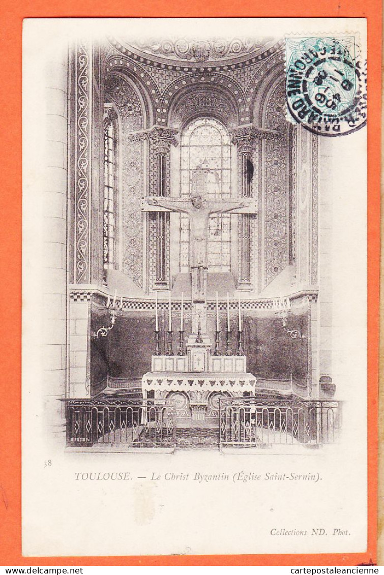 32653 / ⭐ (•◡•) TOULOUSE 31-Haute Garonne ◉ Christ BYZANTIN Eglise SAINT-SERNIN 1905 à CASTEX Fontpédrouse ◉ NEURDEIN 38 - Toulouse