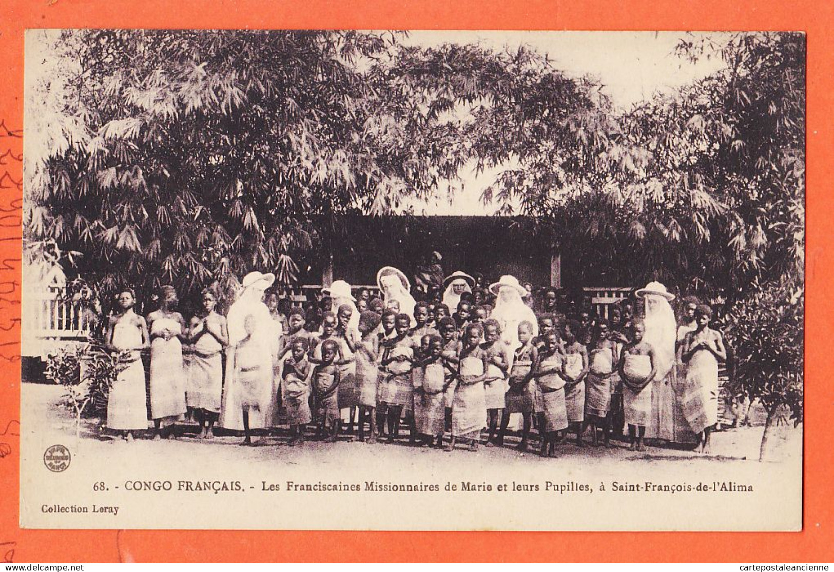 32619 / ⭐ (•◡•) ALIMA Congo Français ◉ Franciscaines Missionnaires Pupilles SAINT-FRANCOIS St ◉ Collection LERAY 68  - Congo Français