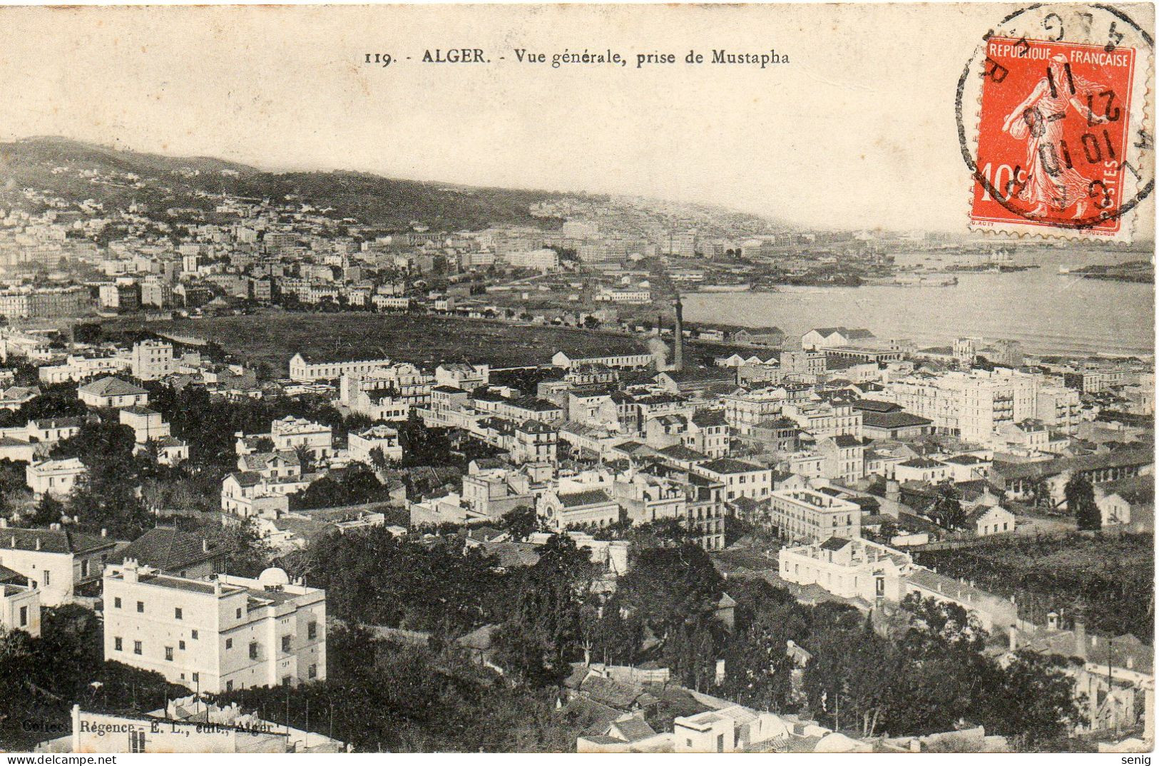 ALGERIE - ALGER - 119 - Vue Générale Prise De Mustapha- Collection Régence E. L. édit. Alger (Leroux) - - Algeri