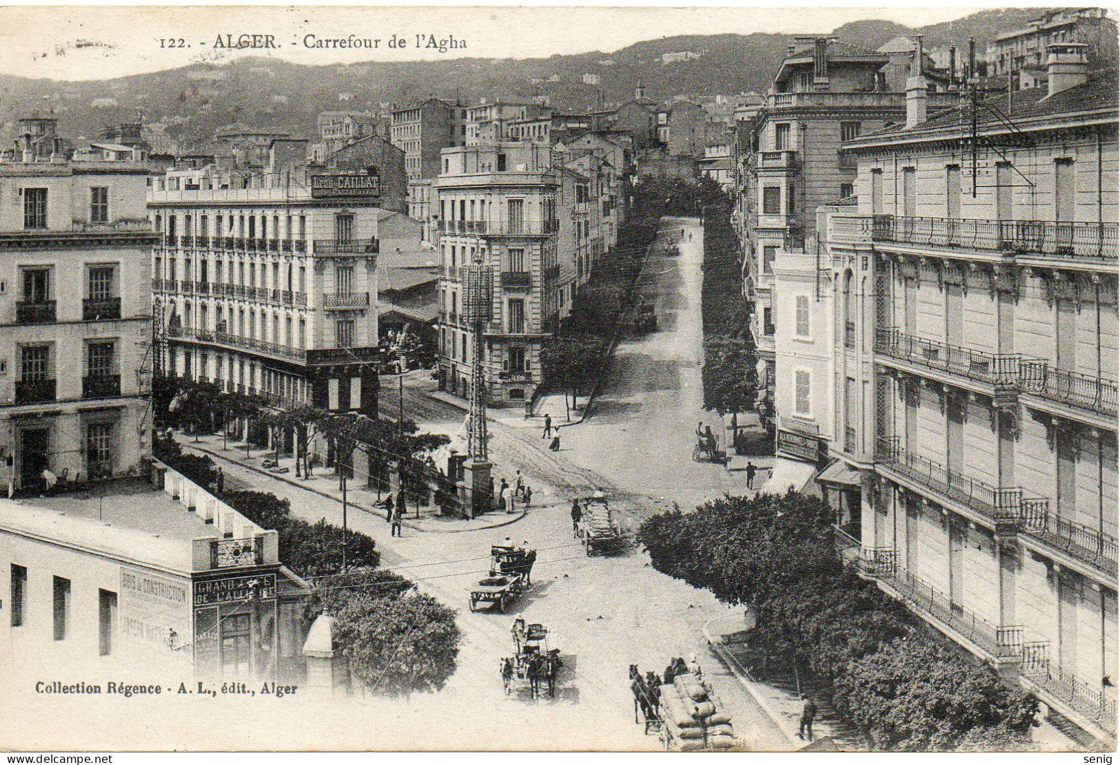 ALGERIE - ALGER - 122 - Carrefour De L'Agha - Collection Régence A. L. édit. Alger (Leroux) - - Algiers