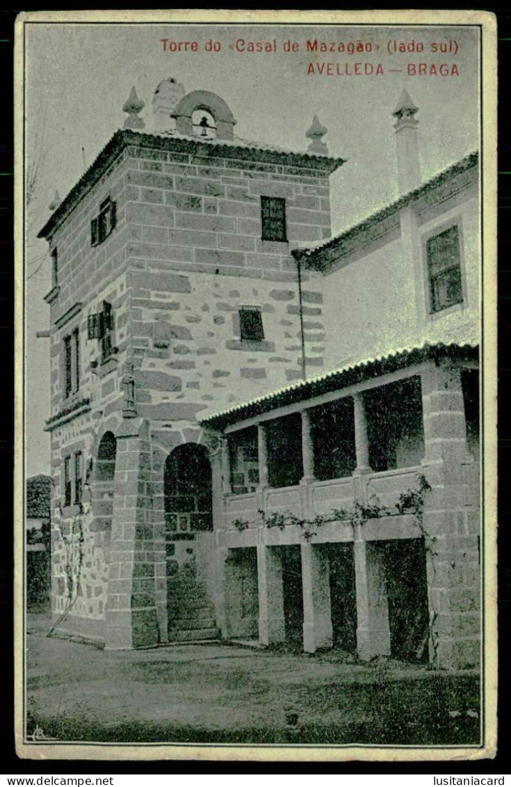 AVELEDA - Torre Do «Casal De Mazagão»( Lado Sul). ( Ed. Ave-Lêda)   Carte Postale - Braga