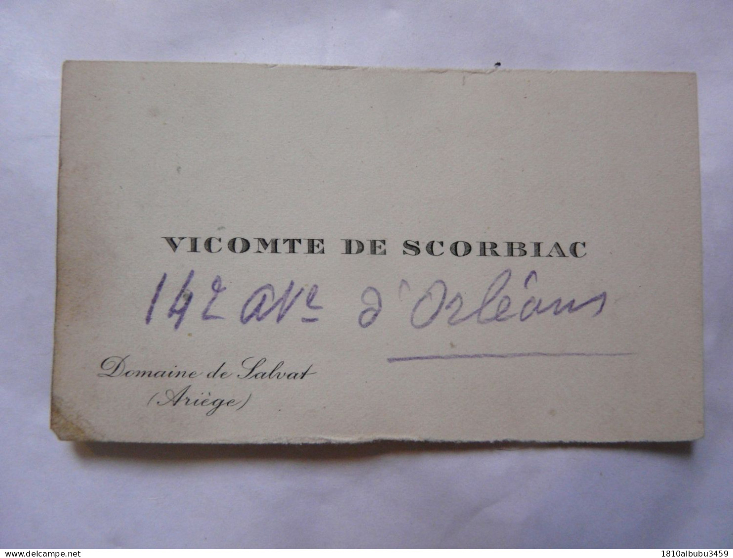 VIEUX PAPIERS - CARTE DE VISITE : VICOMTE DE SCORBIAC - Domaine De SALVAT (Ariège) - Cartes De Visite