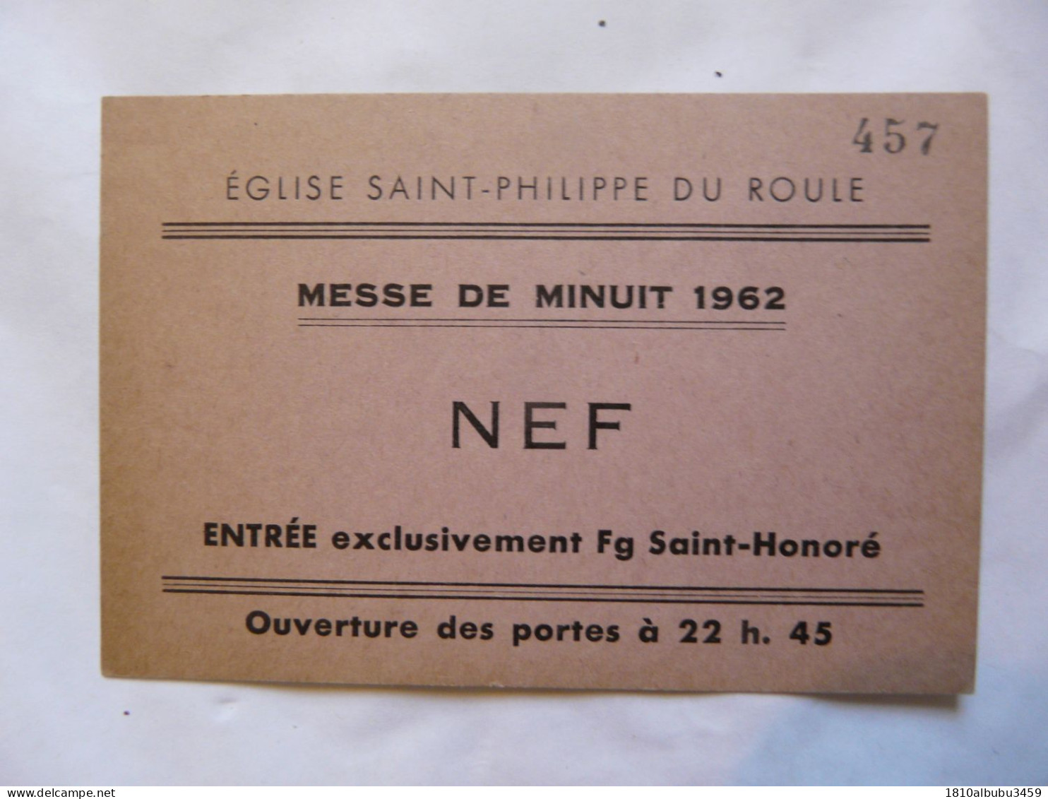 VIEUX PAPIERS - TICKET D'ENTREE - NEF : Eglise Saint-Philippe Du ROULE - Messe De Minuit 1962 - Tickets D'entrée