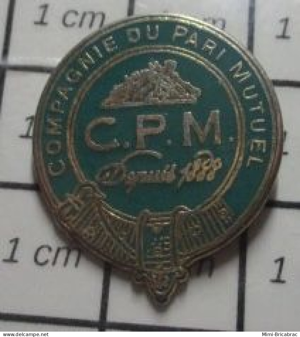 219 Pin's Pins / Beau Et Rare / MARQUES / CPM COMPAGNIE DU PARI MUTUEL - Merken