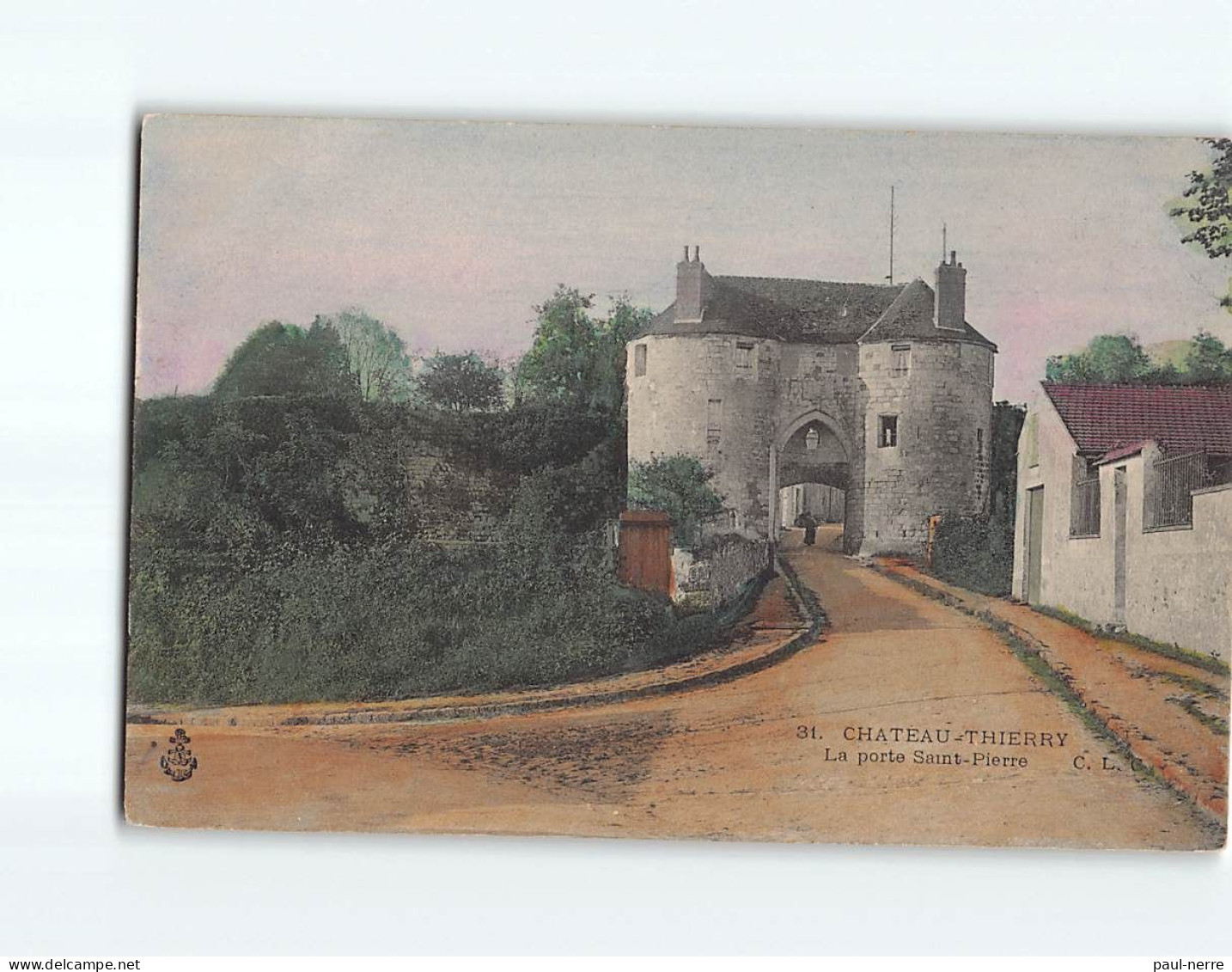 CHATEAU THIERRY : La Porte Saint-Pierre - Très Bon état - Chateau Thierry