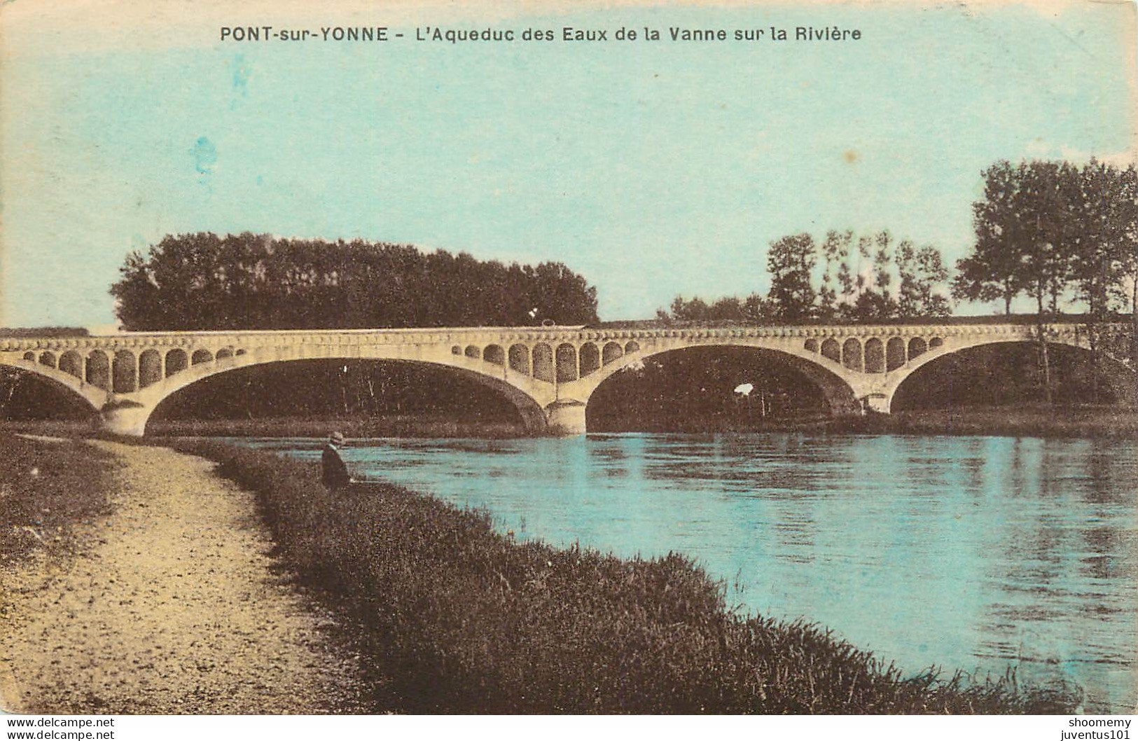 CPA Pont Sur Yonne-L'aqueduc Des Eaux De La Vanne Sur La Rivière      L1540 - Pont Sur Yonne