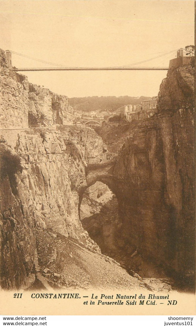 CPA Constantine-Le Pont Naturel Du Rhumel Et La Passerelle Sidi M Cid   L1496 - Constantine