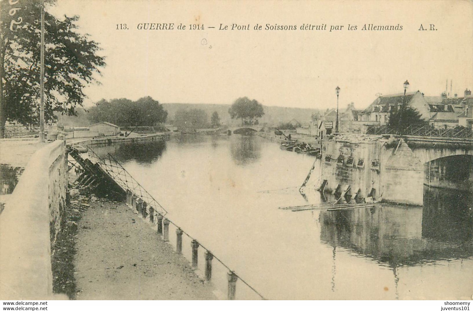 CPA Guerre De 1914-Le Pont De Soissons Détruit Par Les Allemands-113         L1939 - Soissons