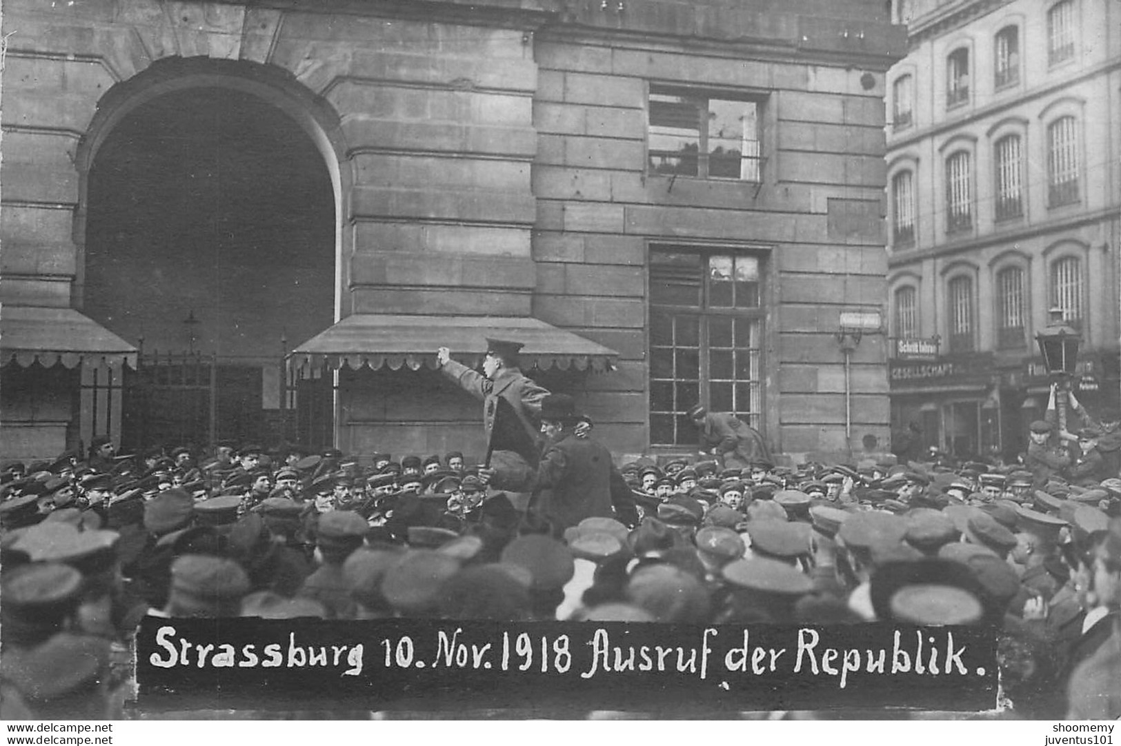 CPA Strassburg 10  Nov 1918-Ausruf Der Republik      L1859 - Strasbourg