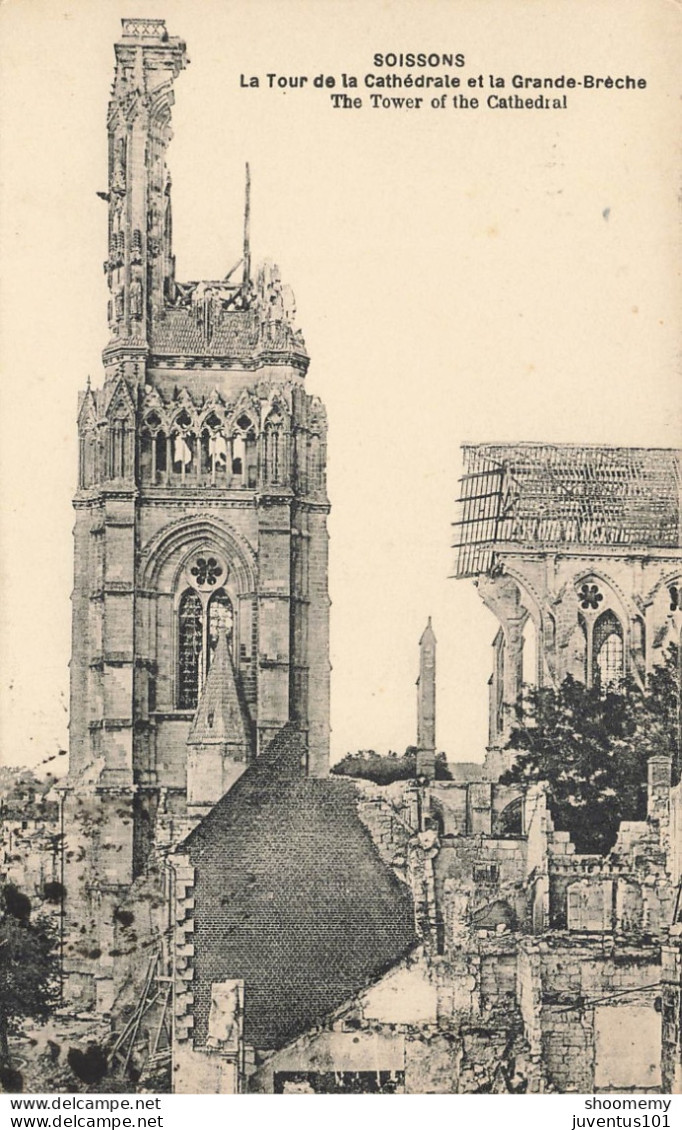 CPA Soissons-La Tour De La Cathédrale Et La Grande Bréche-Timbre     L2420 - Soissons