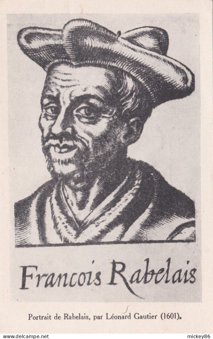 Célébrités--Ecrivain --François RABELAIS  Par Léonard Gautier - Writers