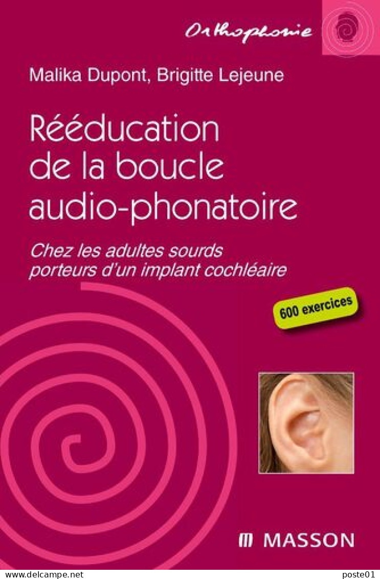 Rééducation De La Boucle Audio-phonatoire: Chez Les Adultes Sourds Porteurs D'un Implant Cochléaire - Gesundheit