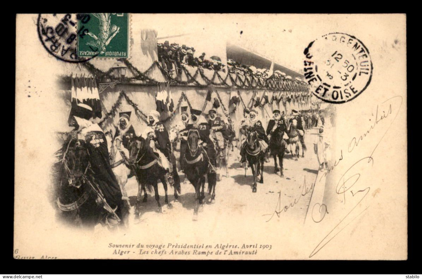 ALGERIE - ALGER - VISITE PRESIDENTIELLE AVRIL 1903 - LES CHEFS ARABES RAMPE DE L'AMIRAUTE - EDITEUR GEISER - Algerien