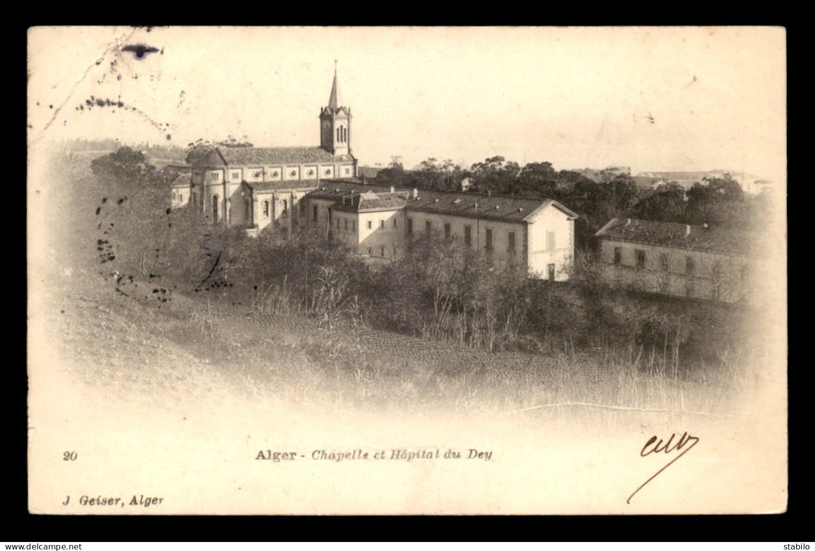 ALGERIE - ALGER - CHAPELLE ET HOPITAL DU DEY - EDITEUR GEISER - Alger