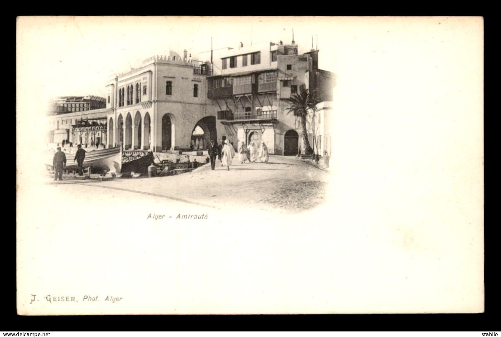 ALGERIE - ALGER - AMIRAUTE - EDITEUR GEISER - Algiers