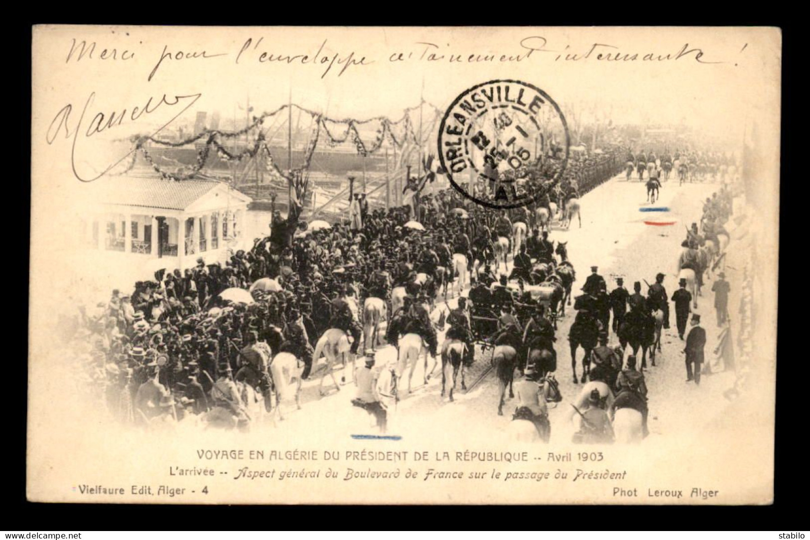 ALGERIE - ALGER - VISITE PRESIDENTIELLE AVRIL 1903 - ARRIVEE BOULEVARD DE FRANCE - Algiers