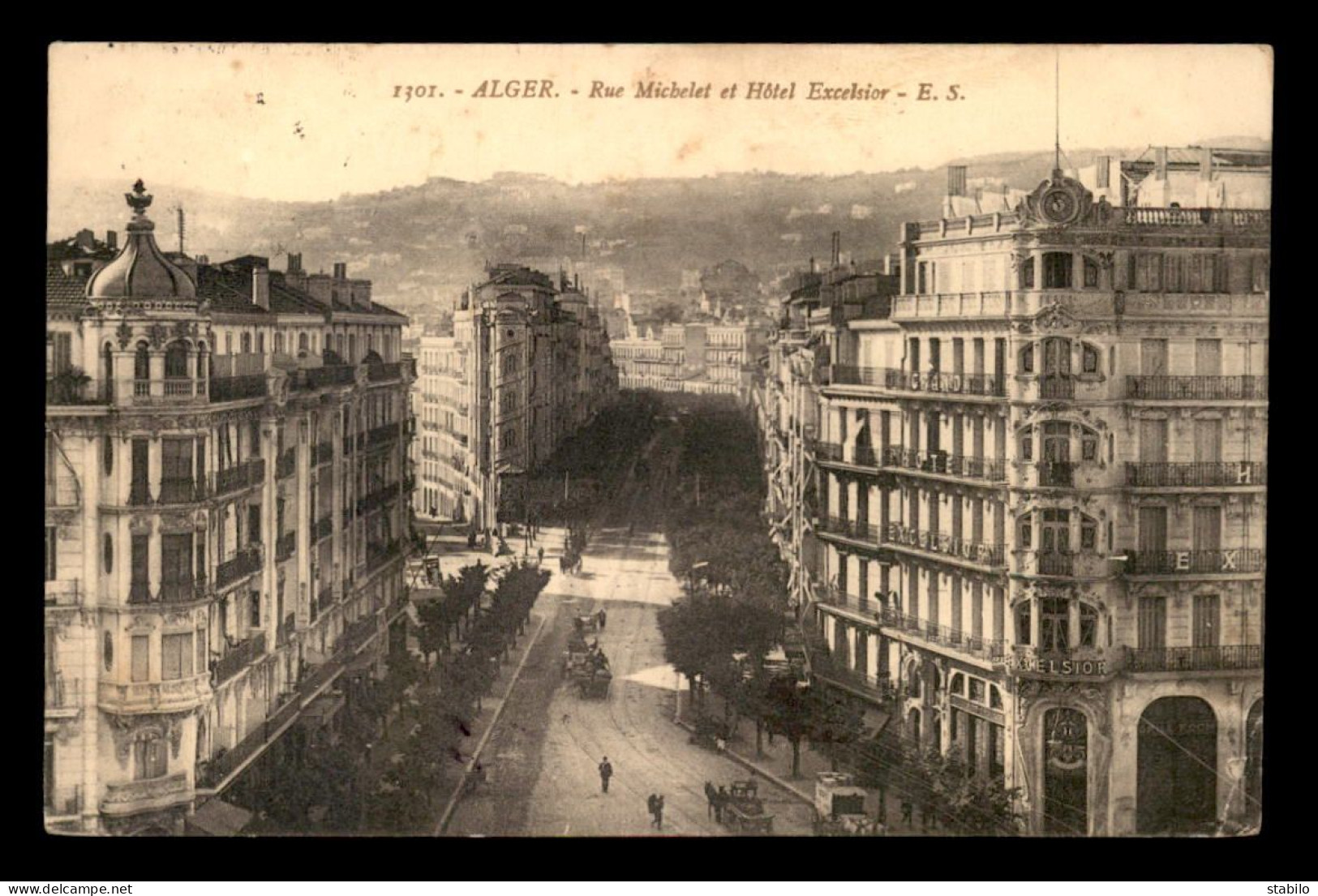 ALGERIE - ALGER - RUE MICHELET ET HOTEL EXCELSIOR - Algiers