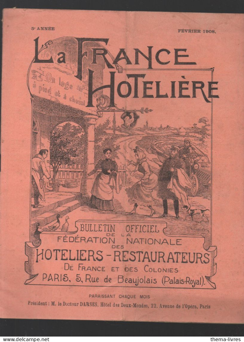 Revue LA FRANCE HOTELIERE  Fevrier 1908   (CAT4086C) - 1900 - 1949