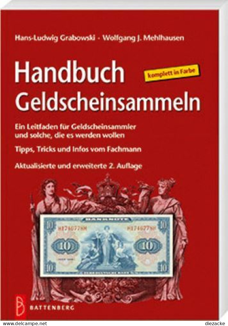 Handbuch Geldscheinsammeln-Battenberg Verlag 2. Auflage 2024 Neu - Literatur & Software