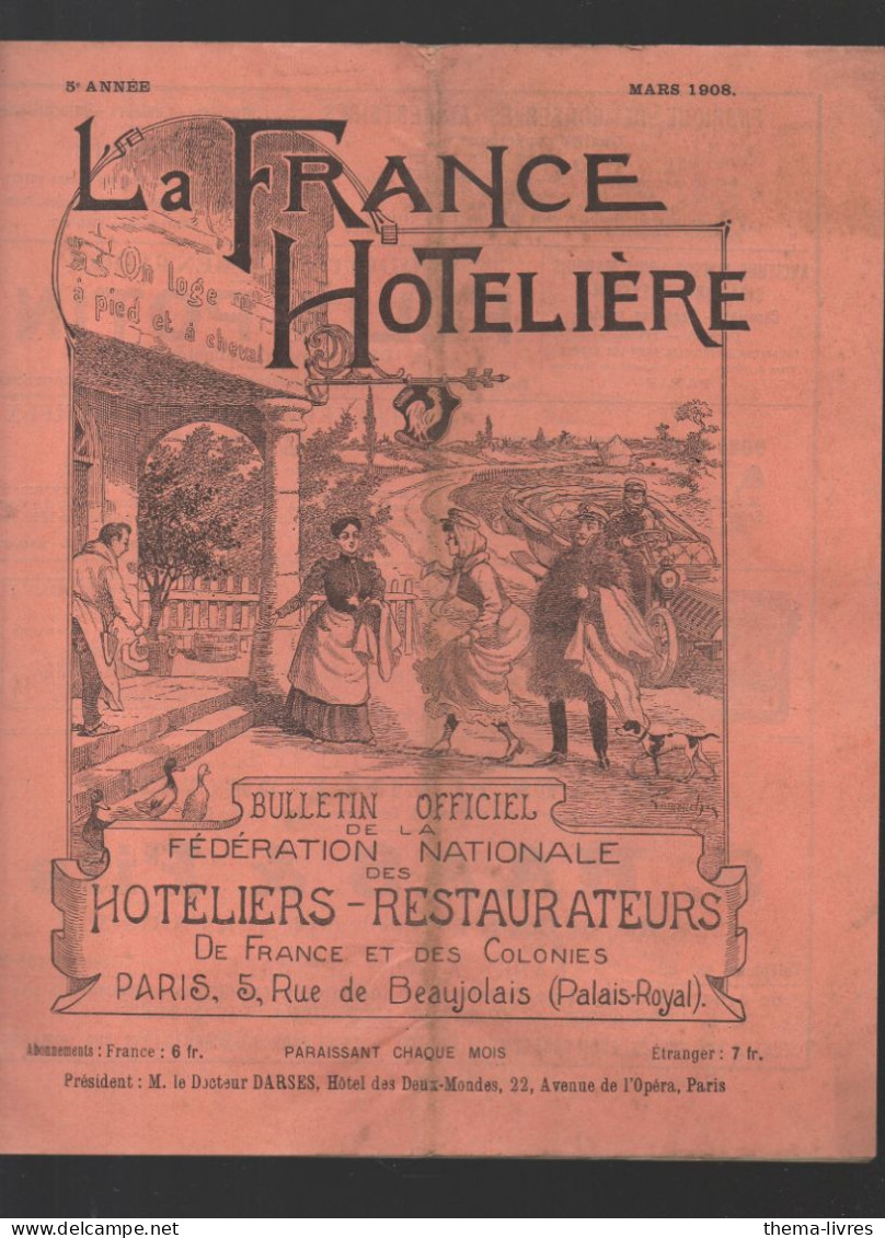 Revue LA FRANCE HOTELIERE  Mars 1908   (CAT4086D) - 1900 - 1949