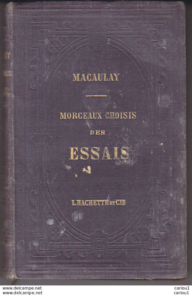 C1  Angleterre MACAULAY Morceaux Choisis ESSAIS 1866 Texte Anglais Notes Francais - 1850-1899