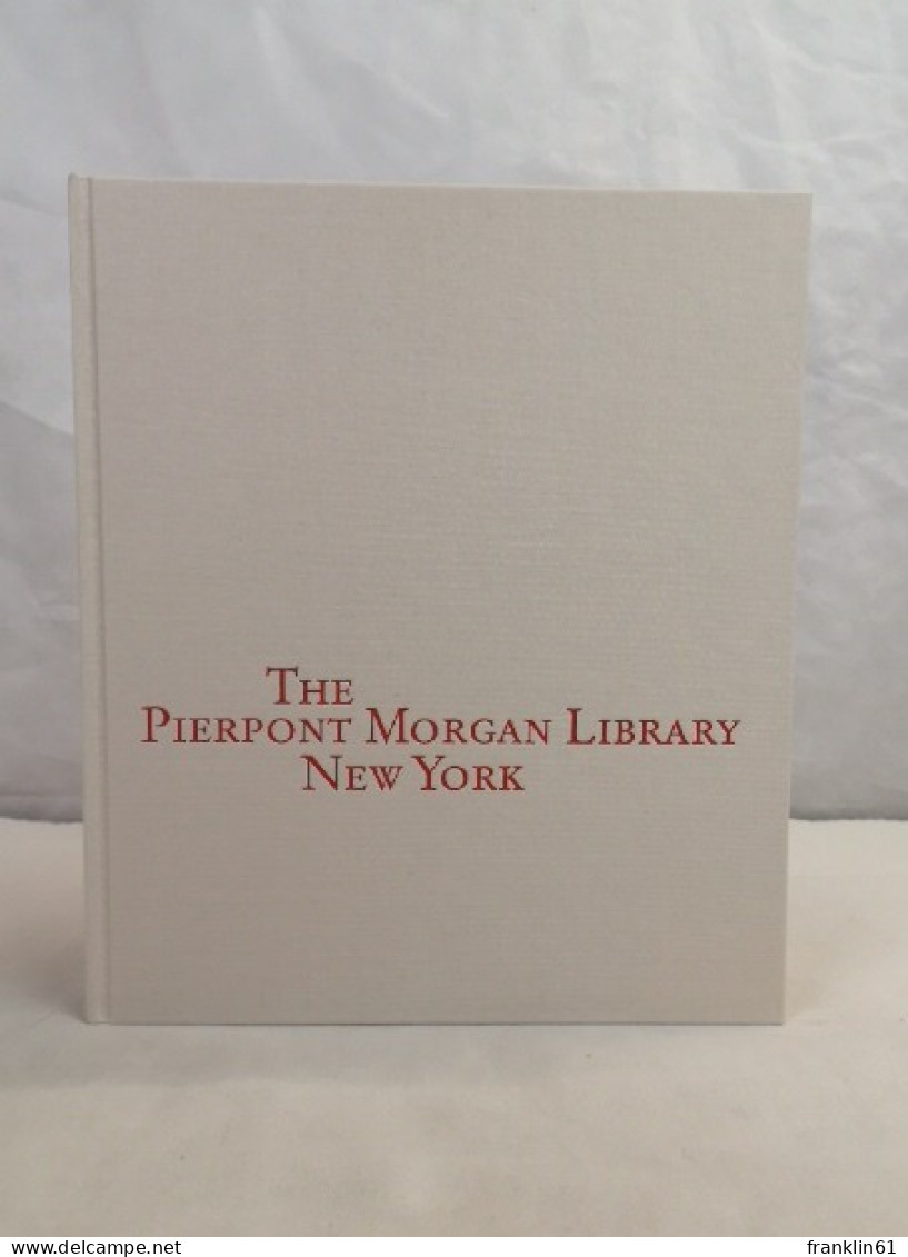 The Pierpont Morgan Library New York. Von Meisterhand. Zeichnungen, Partituren Und Autographen Aus Der Pierpon - Other & Unclassified