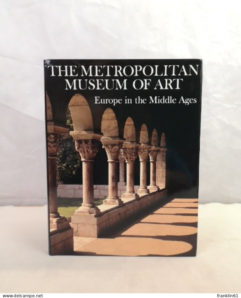 Europe In The Middle Ages. The Metropolitan Museum Of Art. - Altri & Non Classificati