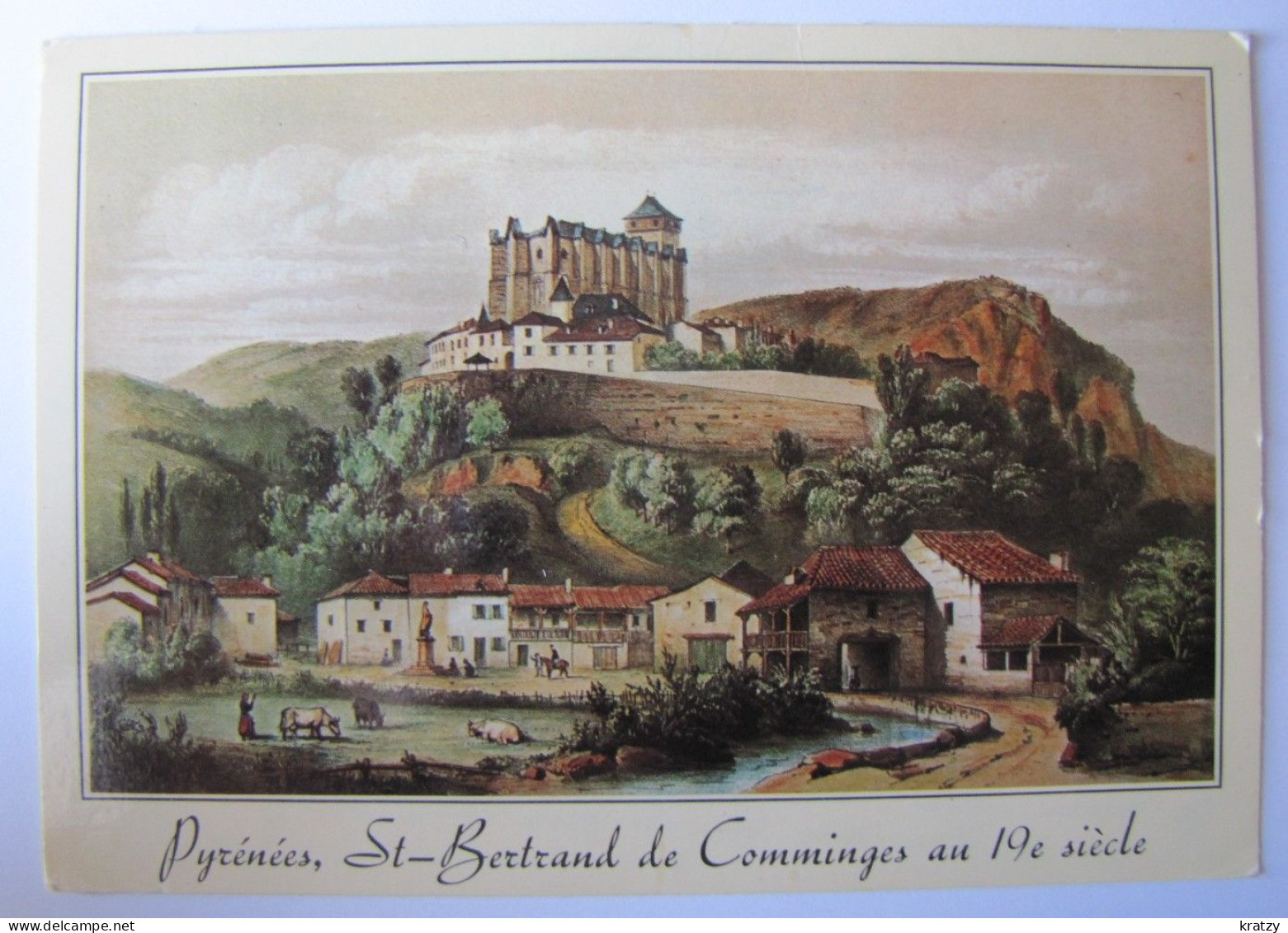 FRANCE - HAUTE GARONNE - SAINT-BERTRAND-de-COMMINGES - Au 19ème Siècle - Saint Bertrand De Comminges